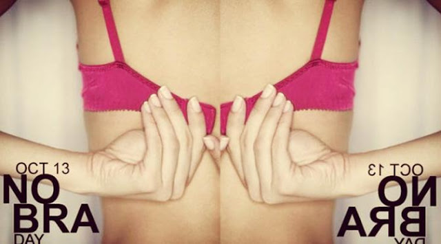 Today is National No Bra Day for breast cancer awareness