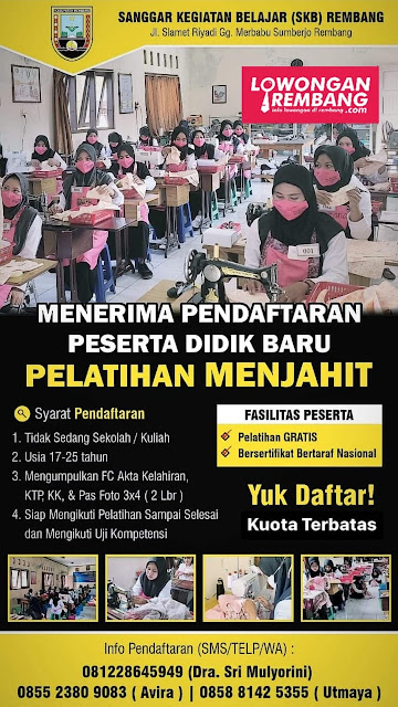 Menerima Pendaftaran Peserta Didik Baru Pelatihan Menjahit Sanggar Kegiatan Belajar (SKB) Rembang
