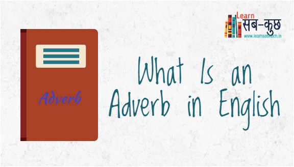 What Is an Adverb in English 