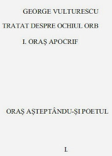 Goerge Vulturescu - Tratat despre ochiul orb