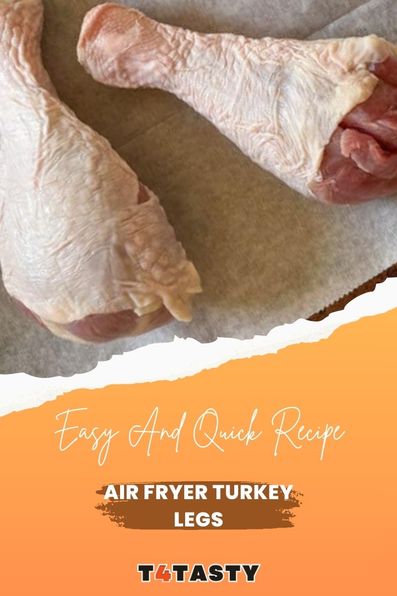 Air Fryer Turkey Legs