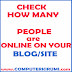 How To check How many people are ONLINE ON YOUR BLOG/ SITE