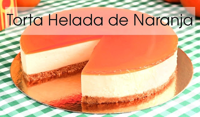 Torta Helada de Naranja: Ingredientes y Procedimiento