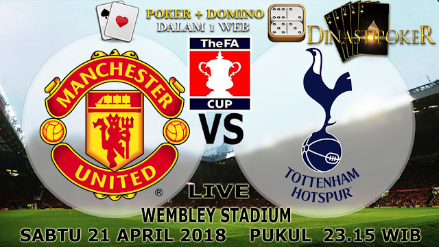 Laga Semifinal Piala FA : MU VS Tottenham Hotspur