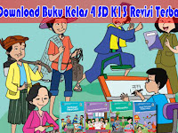 Download Buku Kelas 4 SD/MI K13 Semester 1 Revisi Terbaru Lengkap