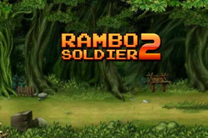 Download Game Android Rambo Soldier 2 : Forest war Apk