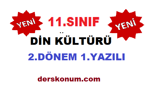 11. Sınıf Din Kültürü 2. Dönem 1. Yazılı Soruları ve Cevapları