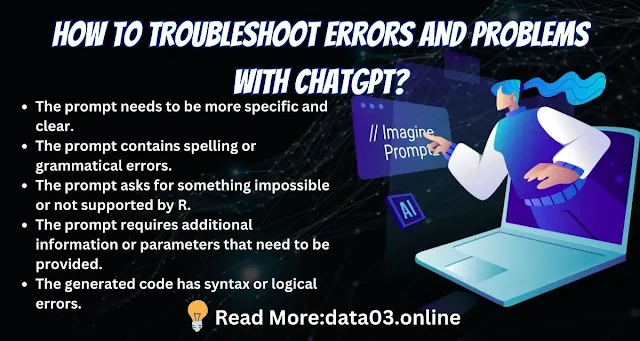 How to Troubleshoot Errors and Problems with ChatGPT?