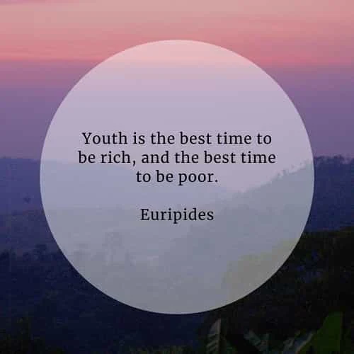 Youth quotes that'll help you understand the young ones
