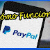 Paypal ¿Qué es y Cómo Funciona? La mejor Plataforma de Pagos Online