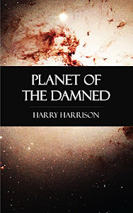 Planet of the Damned (English Edition)