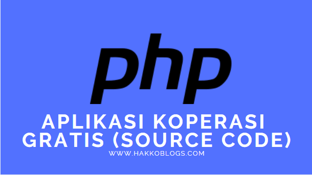 Aplikasi Koperasi Simpan Pinjam Berbasis Web (Full Source Code)