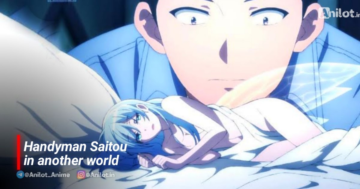 Handyman Saitou in Another World EP - 1 English Dubbed - video Dailymotion