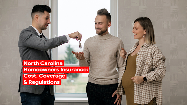 north-carolina-homeowners-insurance-cost-coverage-&-regulations