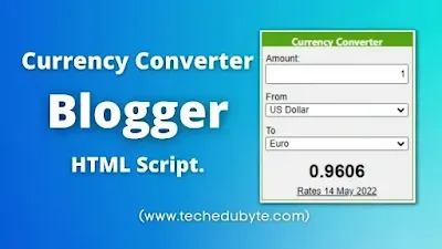 How to Create a Currency Converter Widget for Blogger site 2022