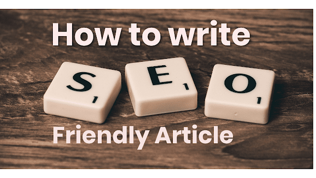 How to write SEO friendly Article in 2020 || how to write seo friendly blog posts ||