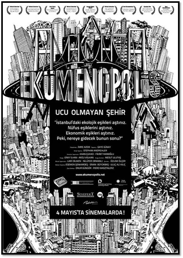 Ekümenopolis: Ucu Olmayan Şehir (2011) 