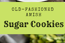 Old-Fashioned Amish Sugar Cookies