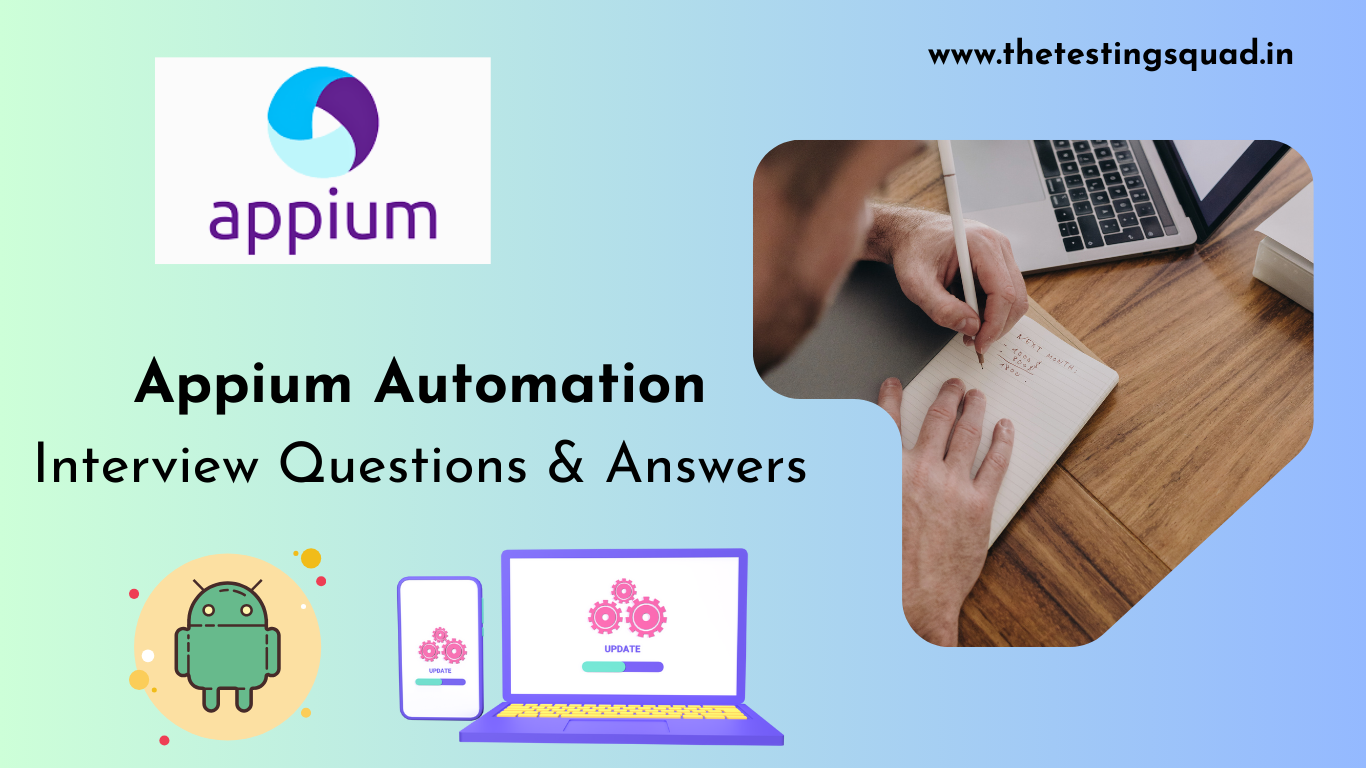 Appium Interview Questions and Answers Appium Automation, Appium Interview Questions