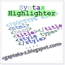 Syntax Highlighter sebenarnya tidak jauh berbeda dengan Blockquote, hanya saja Syntax Highlighter ini tampilannya lebih Elegant dan Professional.