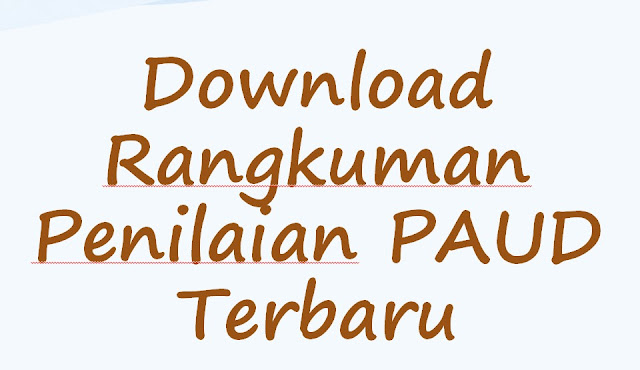 Download Rangkuman Penilaian PAUD Terbaru