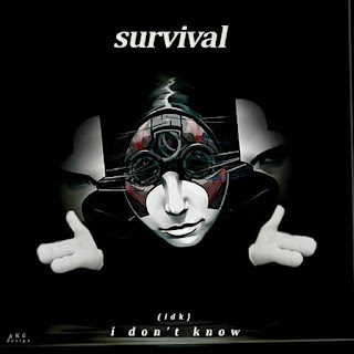 MUSIC: Survival - I Don’t Know