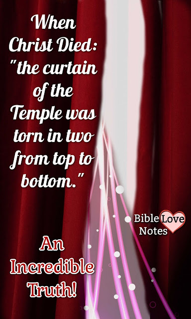 This is such a wonderful miracle that occurred the minute Christ died. Discover the significance in this 1-minute devotion.