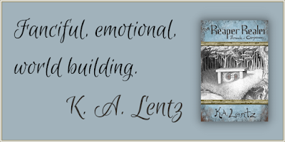 K. A. Lentz: Fanciful, emotional, world building