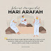 Selamat Menyambut Hari Arafah