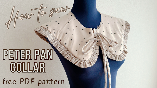 Stitch in Style: Sew the Perfect Peter Pan Collar | Free Pattern & Video Guide