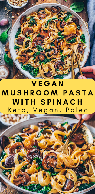 Vegan Mushroom Pasta with Spinach (Easy Recipe)