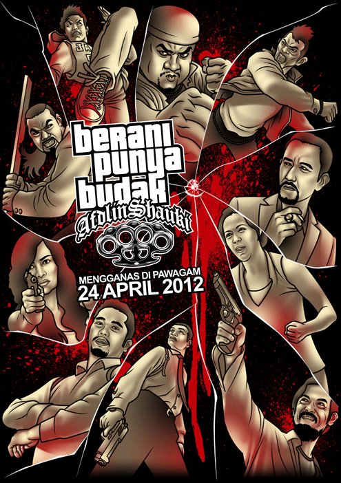 BERANI PUNYA BUDAK (2012)