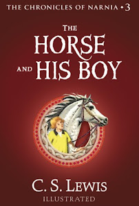 The Horse and His Boy (The Chronicles of Narnia, Book 3) (English Edition)