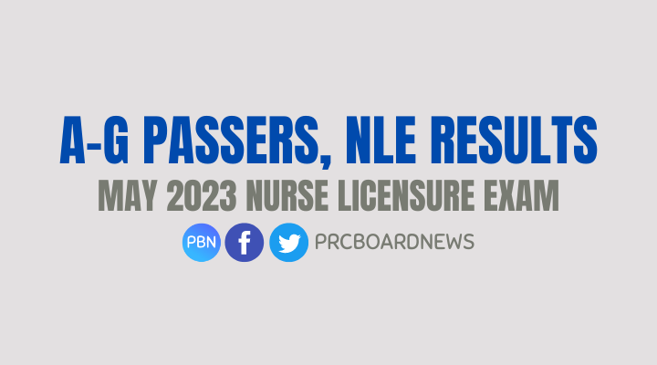 A-G Passers: May 2023 NLE nursing board exam result