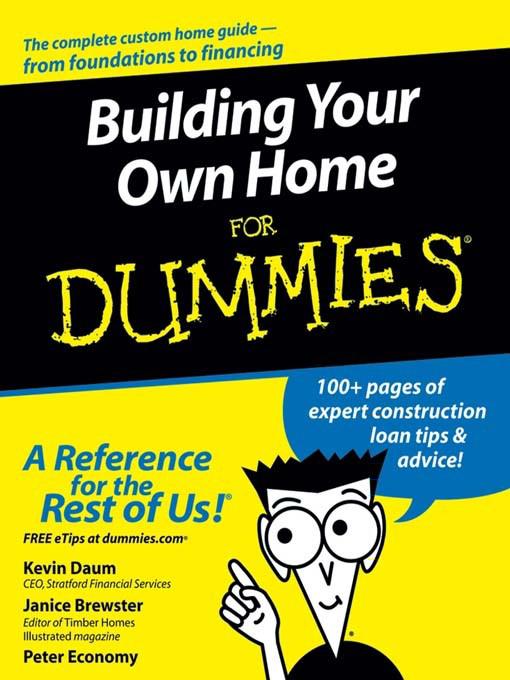 building your own home for dummies thinking about building your own ...