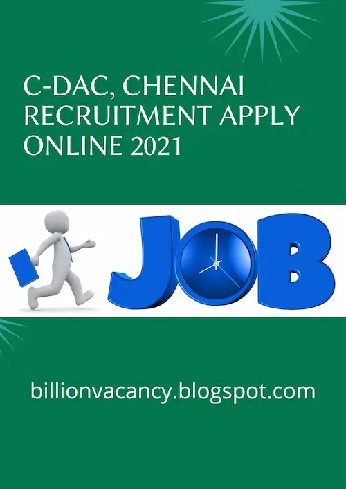 C-DAC, CHENNAI RECRUITMENT APPLY ONLINE 2021 | Project Engineer Project Engineer (Big Data Developer)