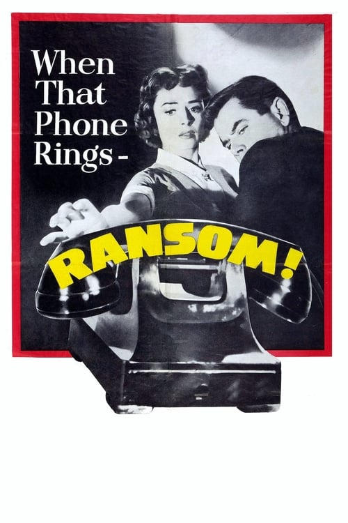 [HD] La Rançon (Ransom !) 1956 Streaming Vostfr DVDrip