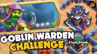 Easily Three-Star the Goblin Warden Challenge with this Step-by-Step Guide in Clash of Clans