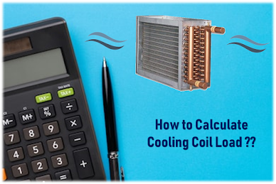 Manual Cooling Coil Sizing Calculator | Estimating Cooling Coil Load 