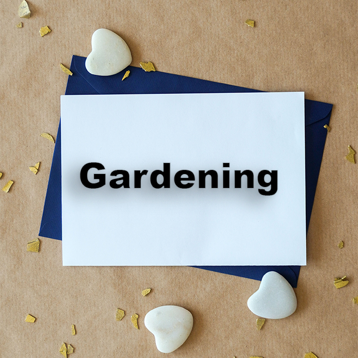 Gardening