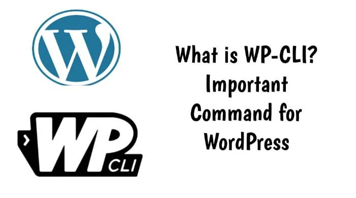 What is WP-CLI? Important Command for WordPress