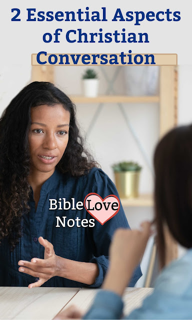 These two essential ingredients of Christian speech are explained in this 1-minute devotion.