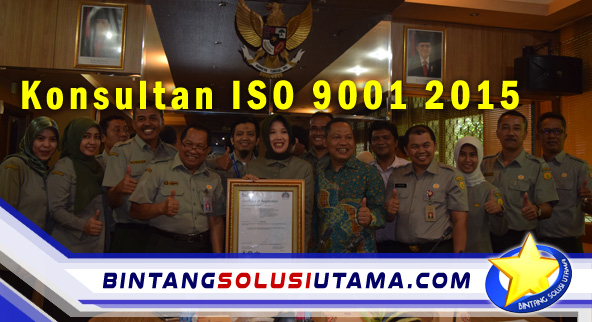 Sertifikasi ISO 9001 Indonesia, Biaya Sertifikasi Iso 9001, Sertifikat ISO 9001, Lembaga Sertifikasi ISO 9001 Di Indonesia, ISO 9001 Tahun 2015, ISO 9001 Tahun 2015 Adalah, Pelatihan ISO 9001 Tahun 2015