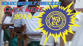 2018 WAEC Result Checker Portal Online