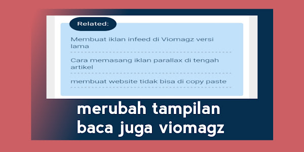 merubah tampilan baca juga viomagz