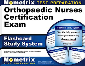 Orthopaedic Nurses Certification Exam Flashcard Study System: ONC Test Practice Questions & Review for the Orthopaedic Nurses Certification Examination (Cards)