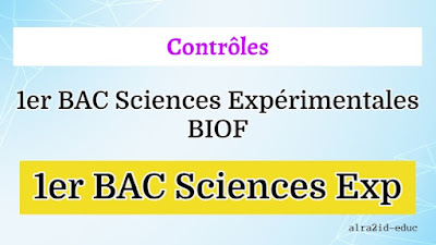 Devoirs Sciences de la Vie et de la Terre (SVT) 1er BAC Sciences Expérimentales BIOF Avec Correction des deux Semestres 1 et 2