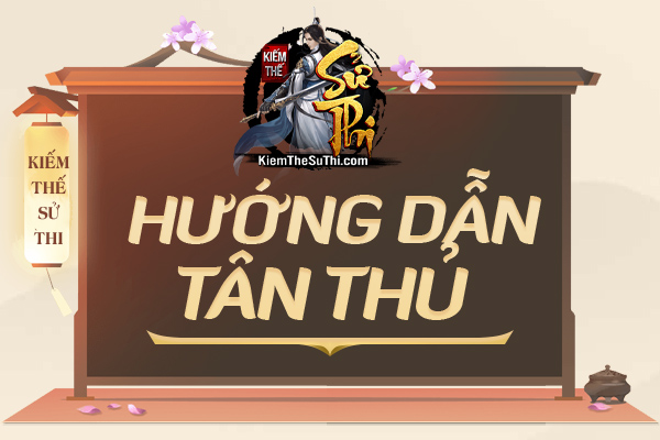 Hướng Dẫn Tân Thủ