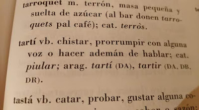 Tartí , chistar, no dí res, está callat