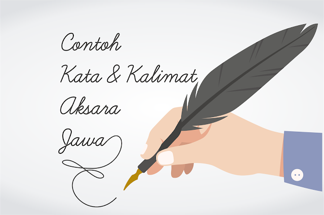 Contoh Kata  dan  Kalimat dalam Tulisan Aksara  Jawa  The 